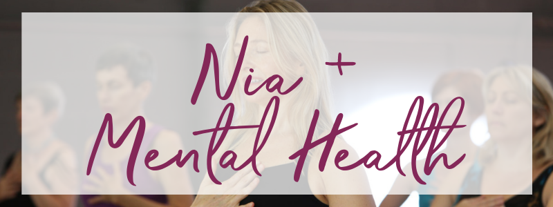 Nia and Mental Health