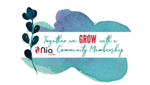 Together we grow with a Nia Community Membership